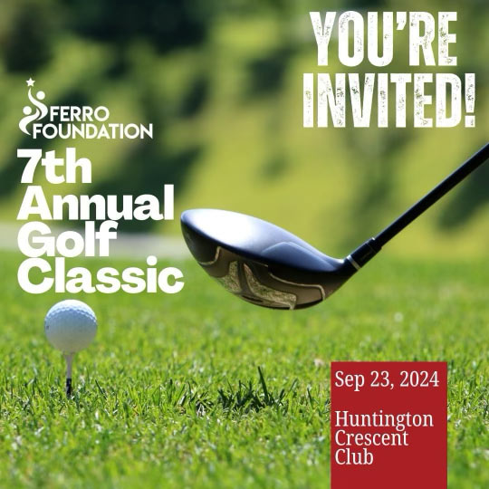 Ferro Foundation 7th Annual Golf Classic